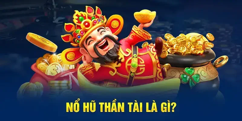 Cách chơi game Thần Tài Hit Club dễ dàng rinh giải lớn